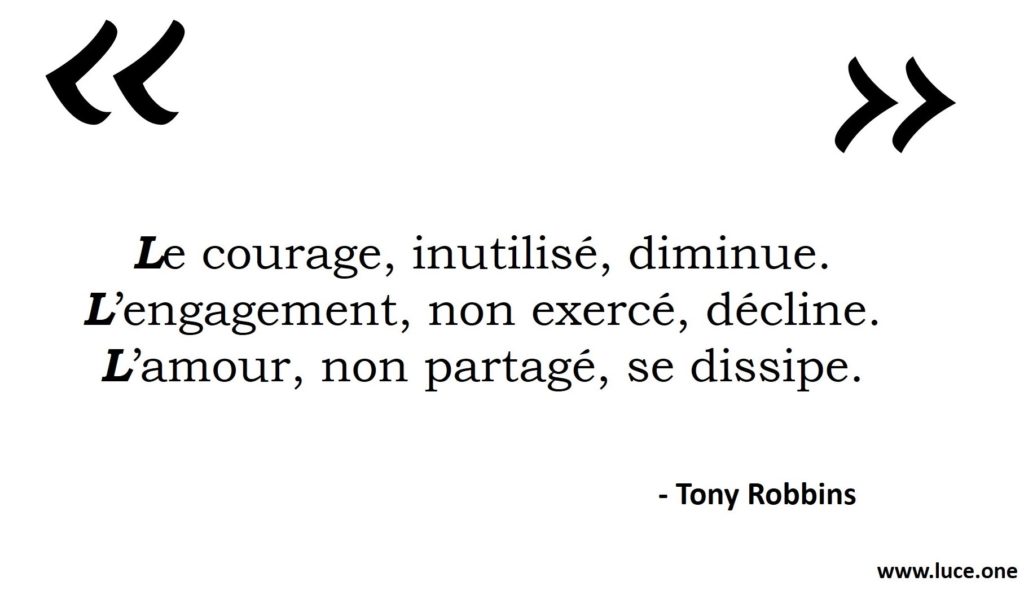Le courage, l'engagement et l'amour - Tony Robbins