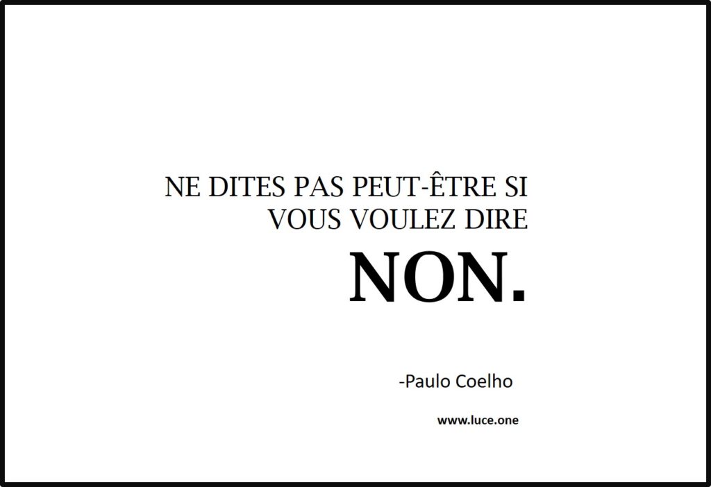 Ne dites pas peut-être - Paulo Coelho