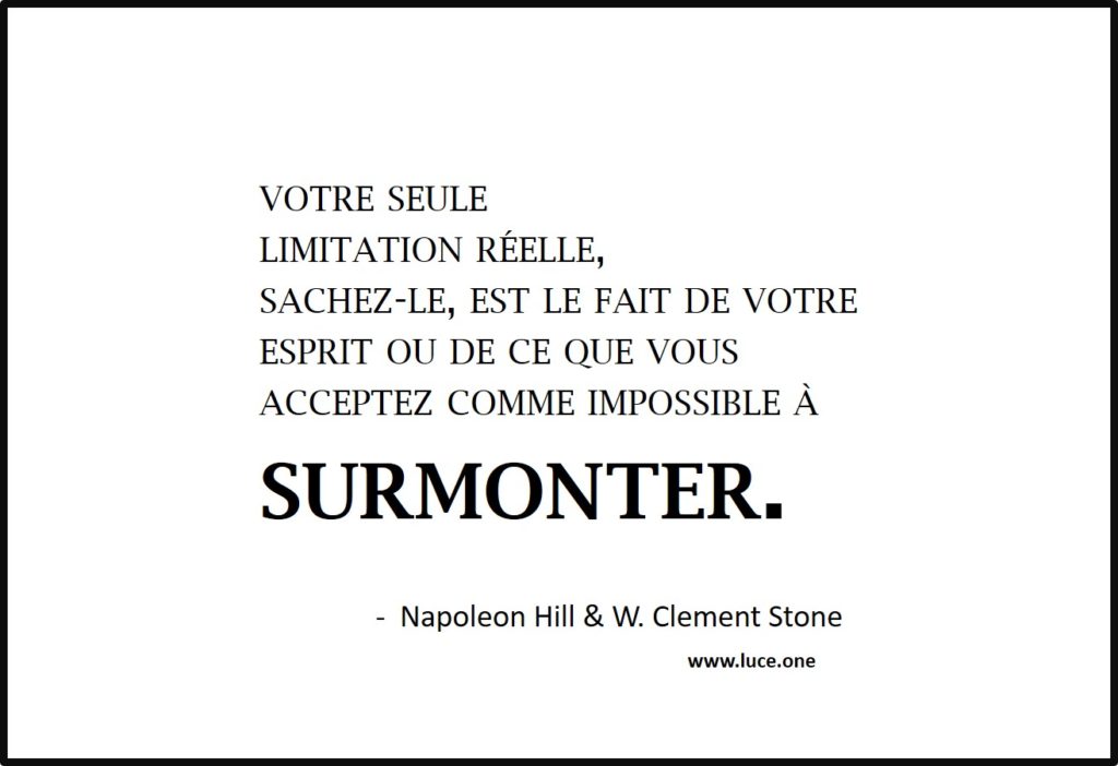 Limitation réelle - Napoleaon Hill W Clement Stone